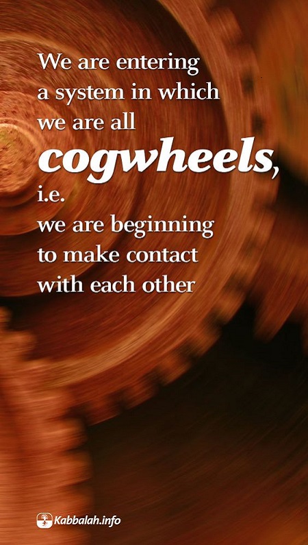 Being a Cogwheel Doesn't Mean Being a Shmuck