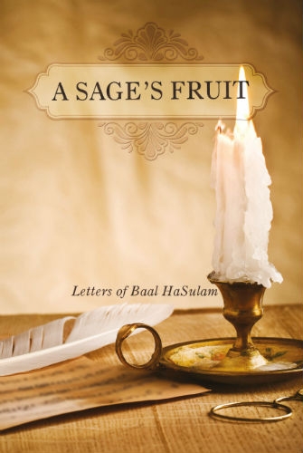 A Sage's Fruit: Letters of Baal HaSulam