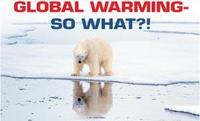 Global Warming—So What!?