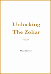 Unlocking the Zohar by Dr. Michael Laitman