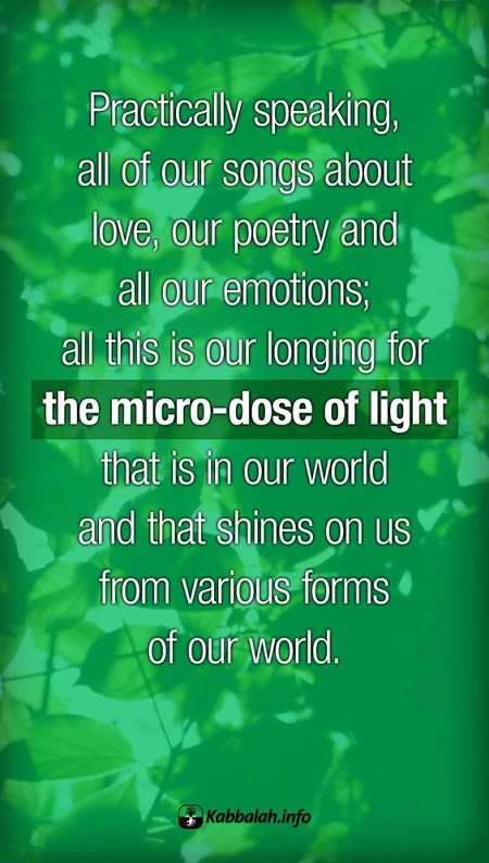 Find the Light Billions of Times Greater than All the Pleasures of the World