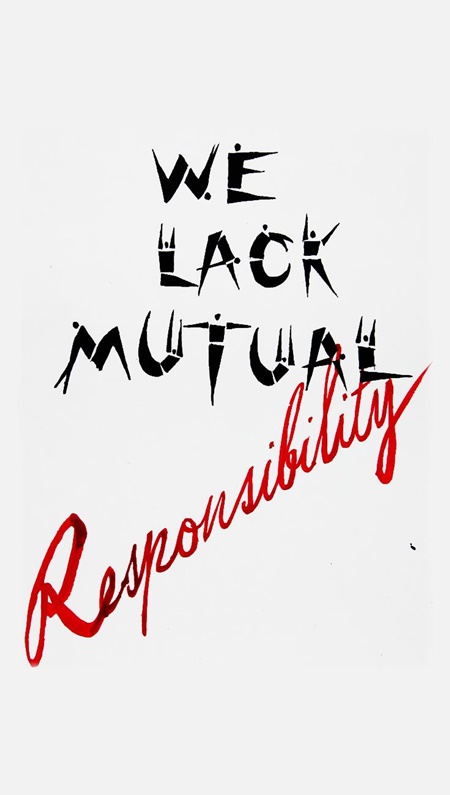 We lack mutual responsibility by Zenita Komad