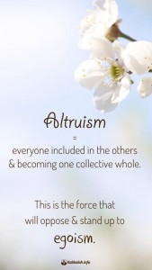 Everyone Included Quote Altruism = Everyone Included in the Others & Becoming One Collective ...