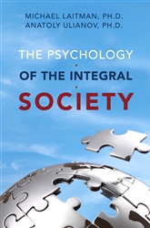 The Psychology Of The Integral Society The Psychology Of The Integral Society